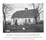 RWf223d_Where_Washington_Breakfasted_From_1890_s_Photograph